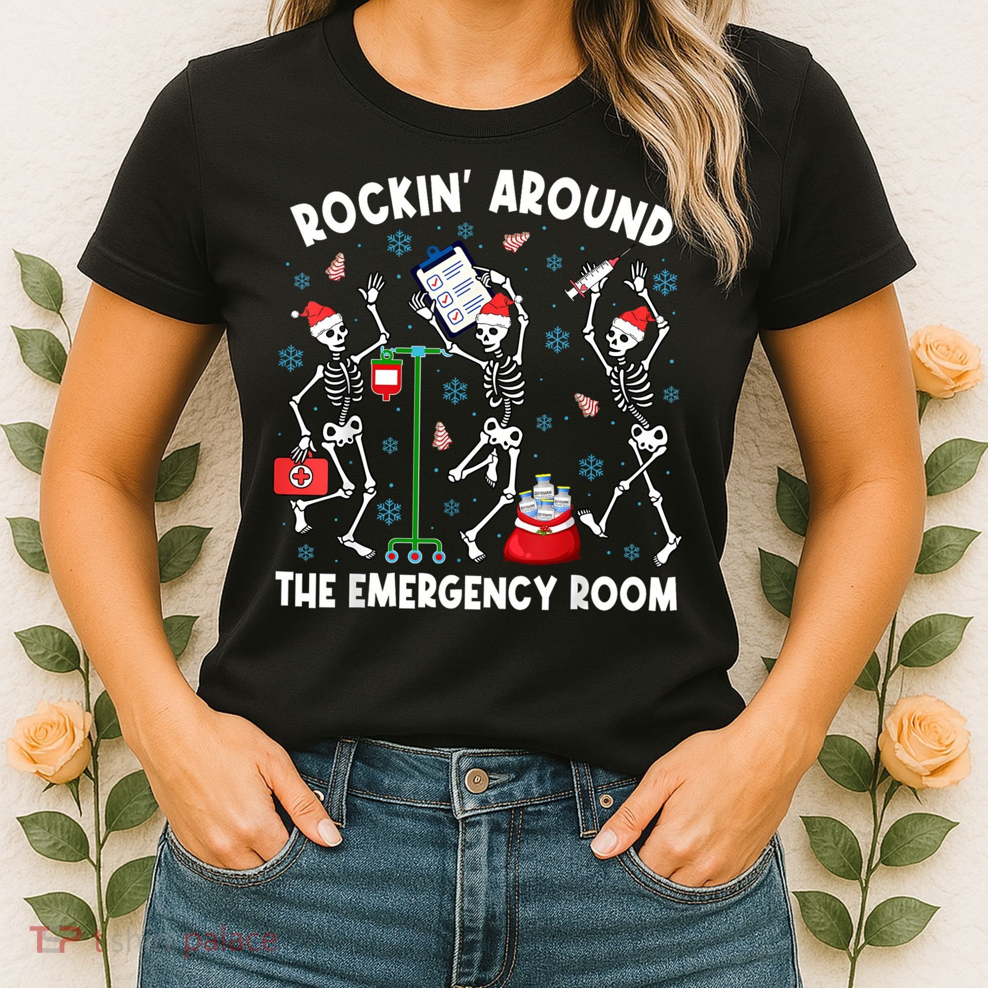 Rockin Around The Emergency Room Skeleton Er Nurse Xmas Women's T-Shirt