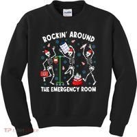 Rockin Around The Emergency Room Skeleton Er Nurse Xmas Kids Sweatshirt thumb 0