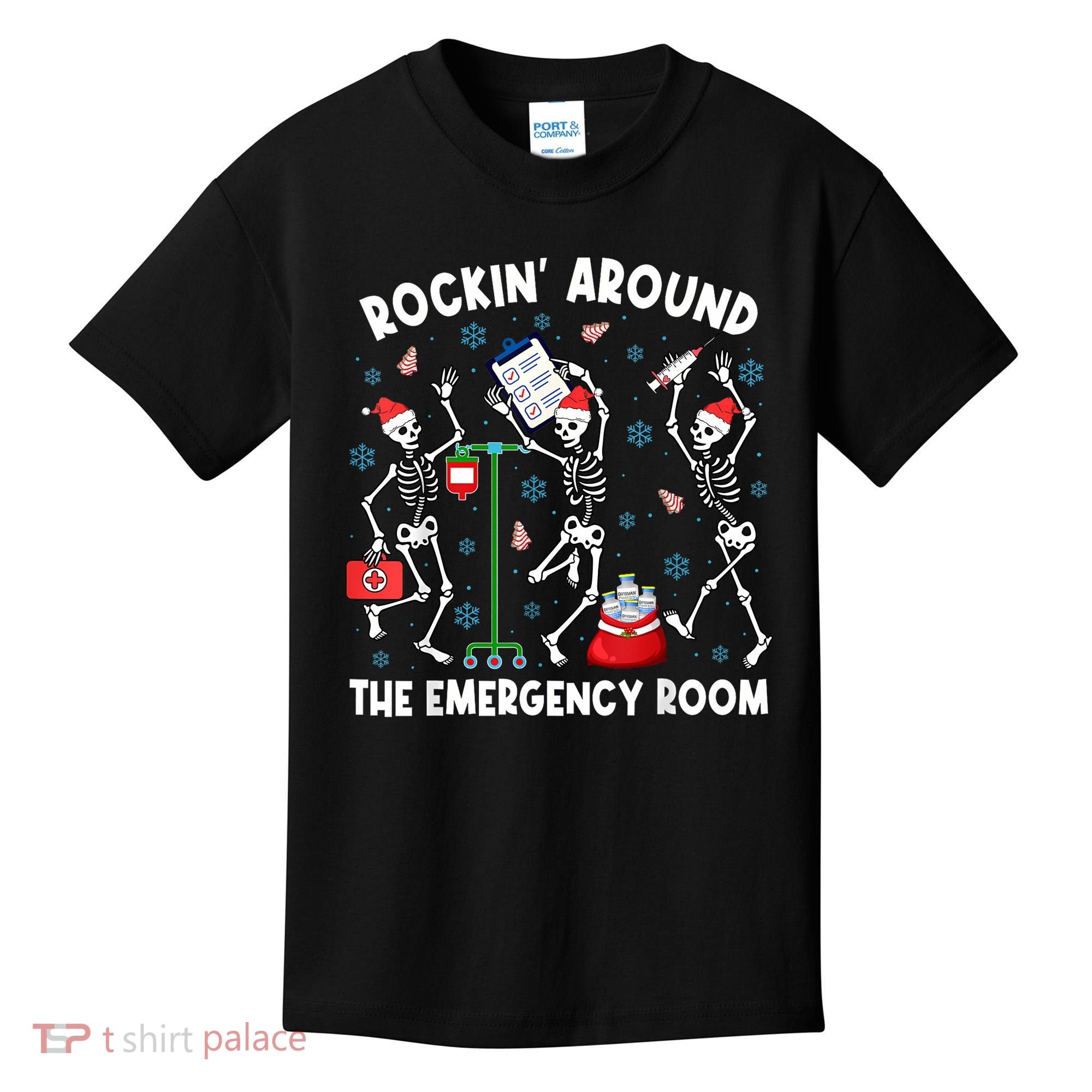 Rockin Around The Emergency Room Skeleton Er Nurse Xmas Kids T-Shirt