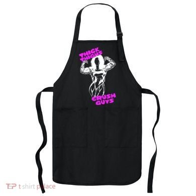 Raskol Apparel Thick Thighs Crush Guys Apron