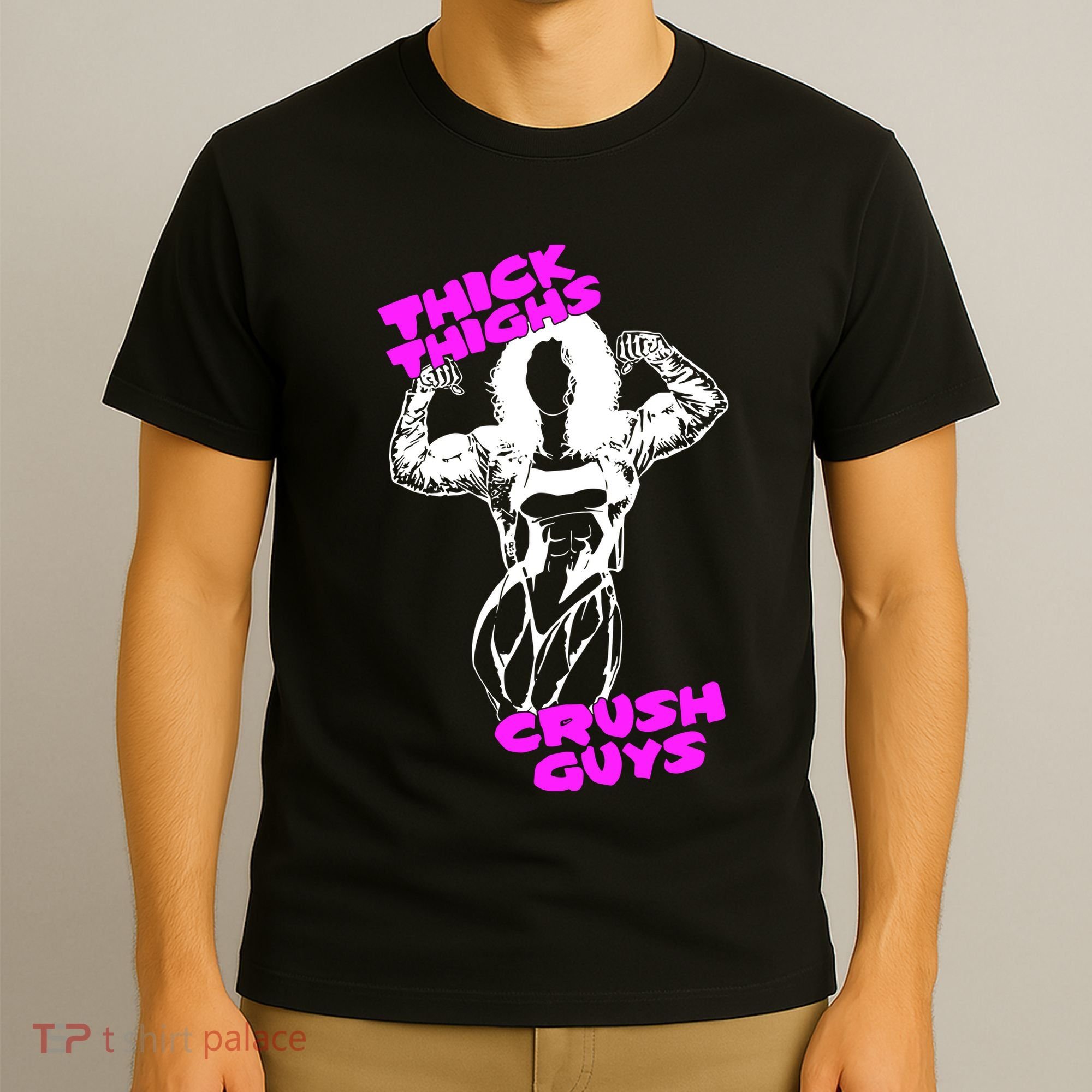 Raskol Apparel Thick Thighs Crush Guys T-Shirt