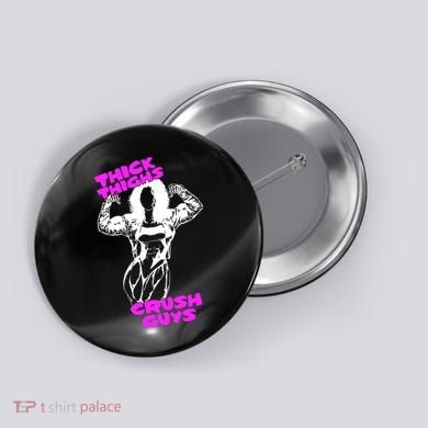 Raskol Apparel Thick Thighs Crush Guys Button