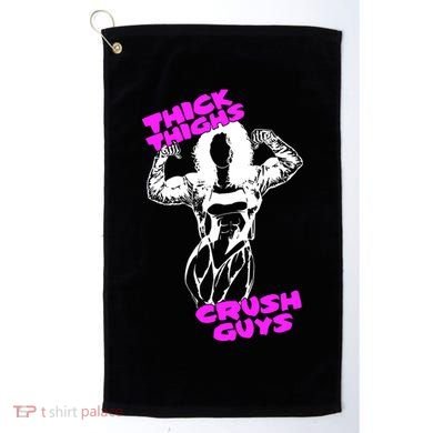 Raskol Apparel Thick Thighs Crush Guys Golf Towel