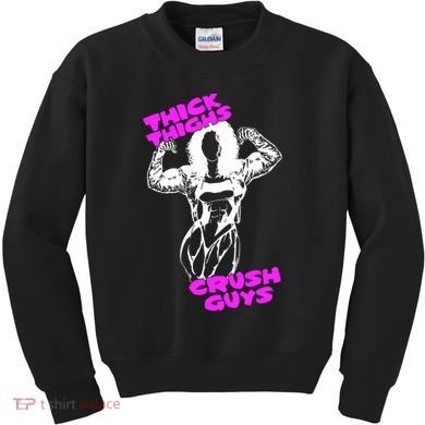 Raskol Apparel Thick Thighs Crush Guys Kids Sweatshirt