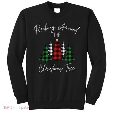 Rocking Around The Christmas Tree Sweatshirt