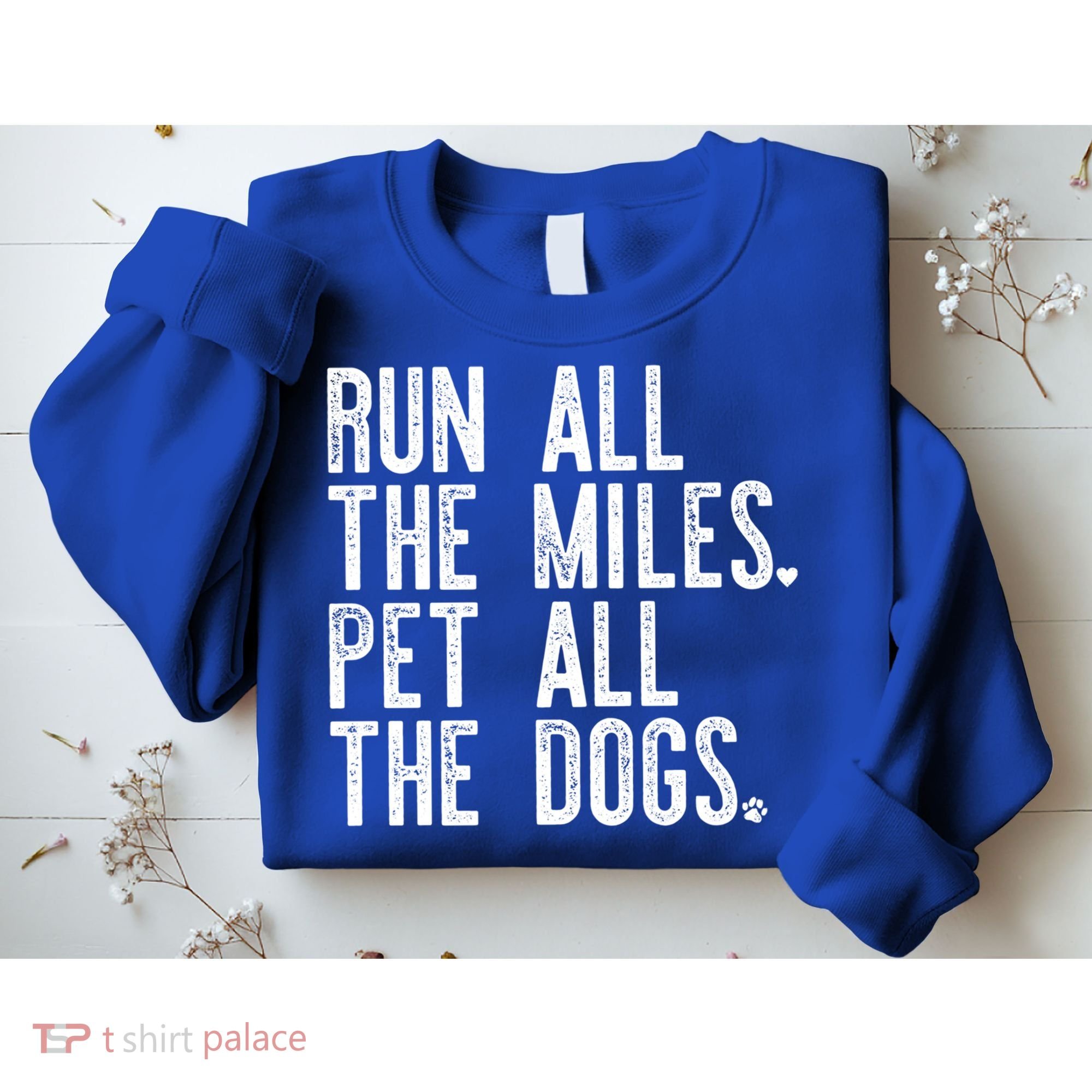 Run All The Miles Pet All The Dogs Funny Runner Running Meme Meaningful Gift Sweatshirt