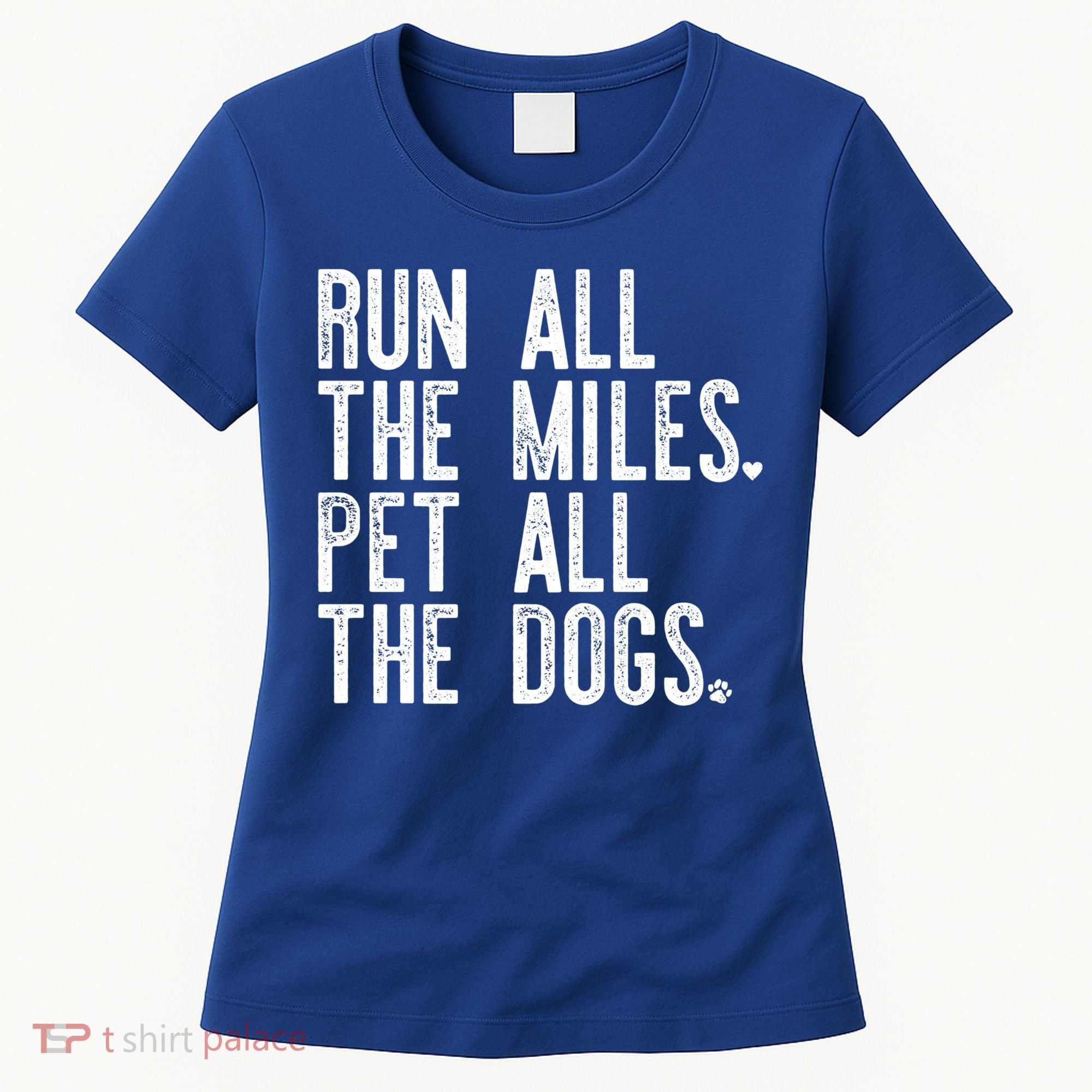Run All The Miles Pet All The Dogs Funny Runner Running Meme Meaningful Gift Women's T-Shirt