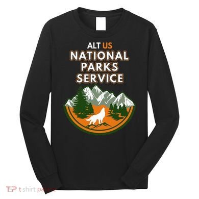 Resist Alt Us National Parks Service Long Sleeve Shirt