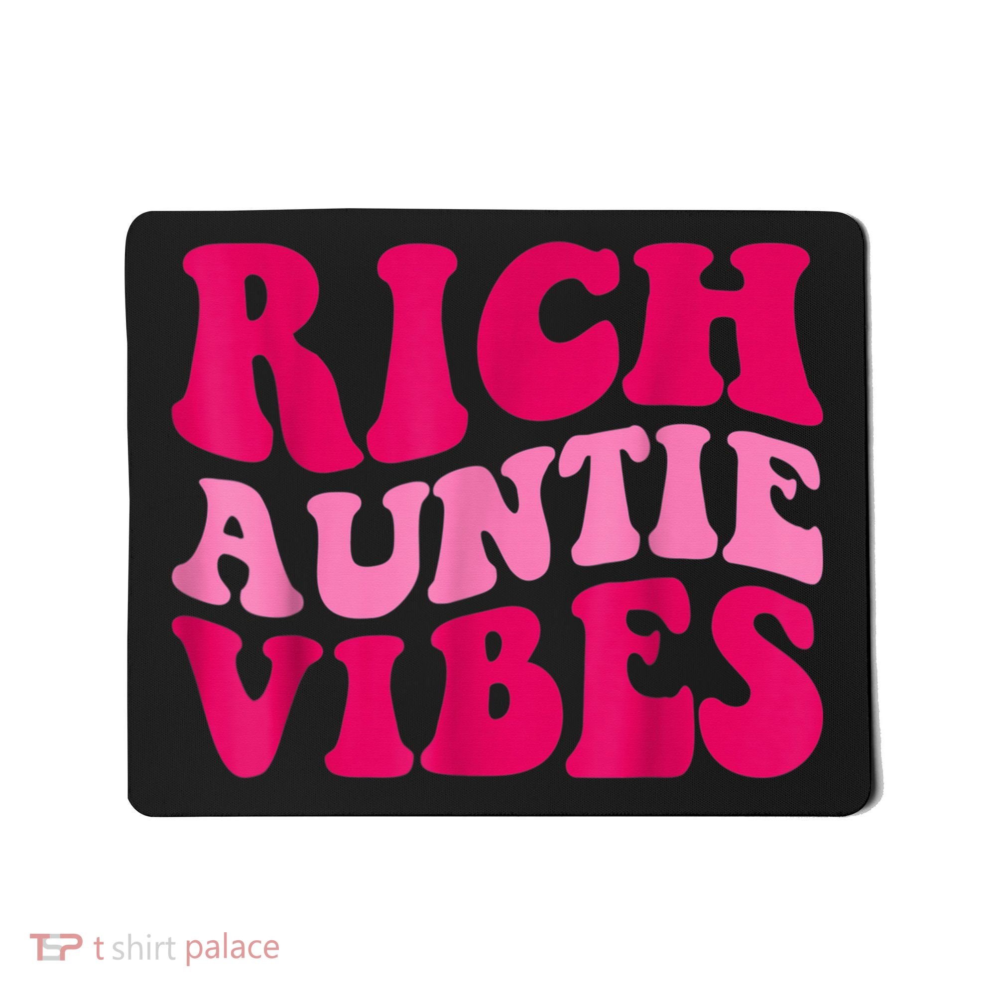 Rich Auntie Vibes Funny Aunt Saying Groovy Apparel Mousepad