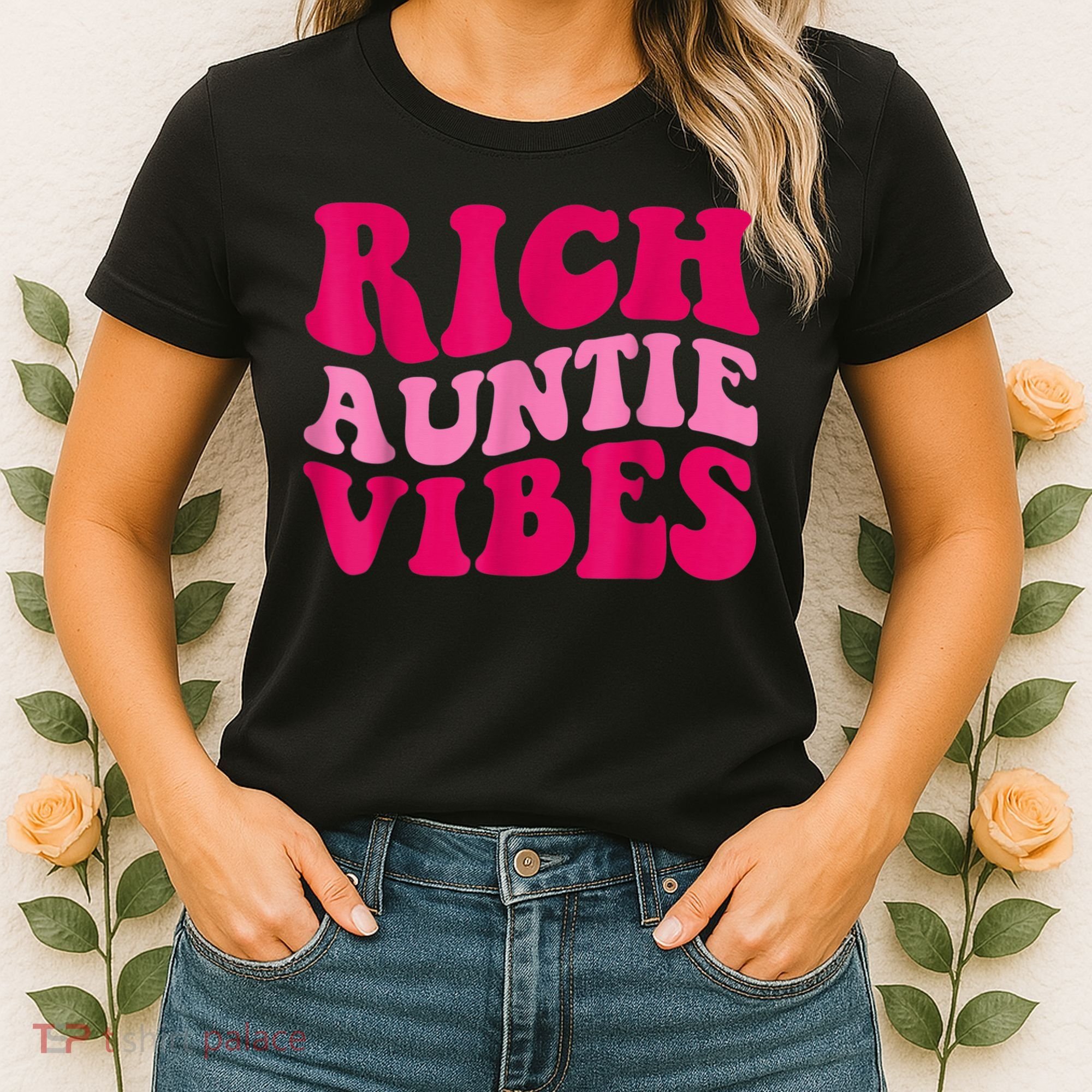 Rich Auntie Vibes Funny Aunt Saying Groovy Apparel Women's T-Shirt
