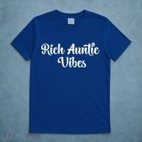 Rich Auntie Vibes Aunt Best Aunty Mothers Day Birthday Gift T-Shirt thumb 5