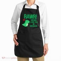 Rawr Means I Love You In Dinosaur Apron thumb 2