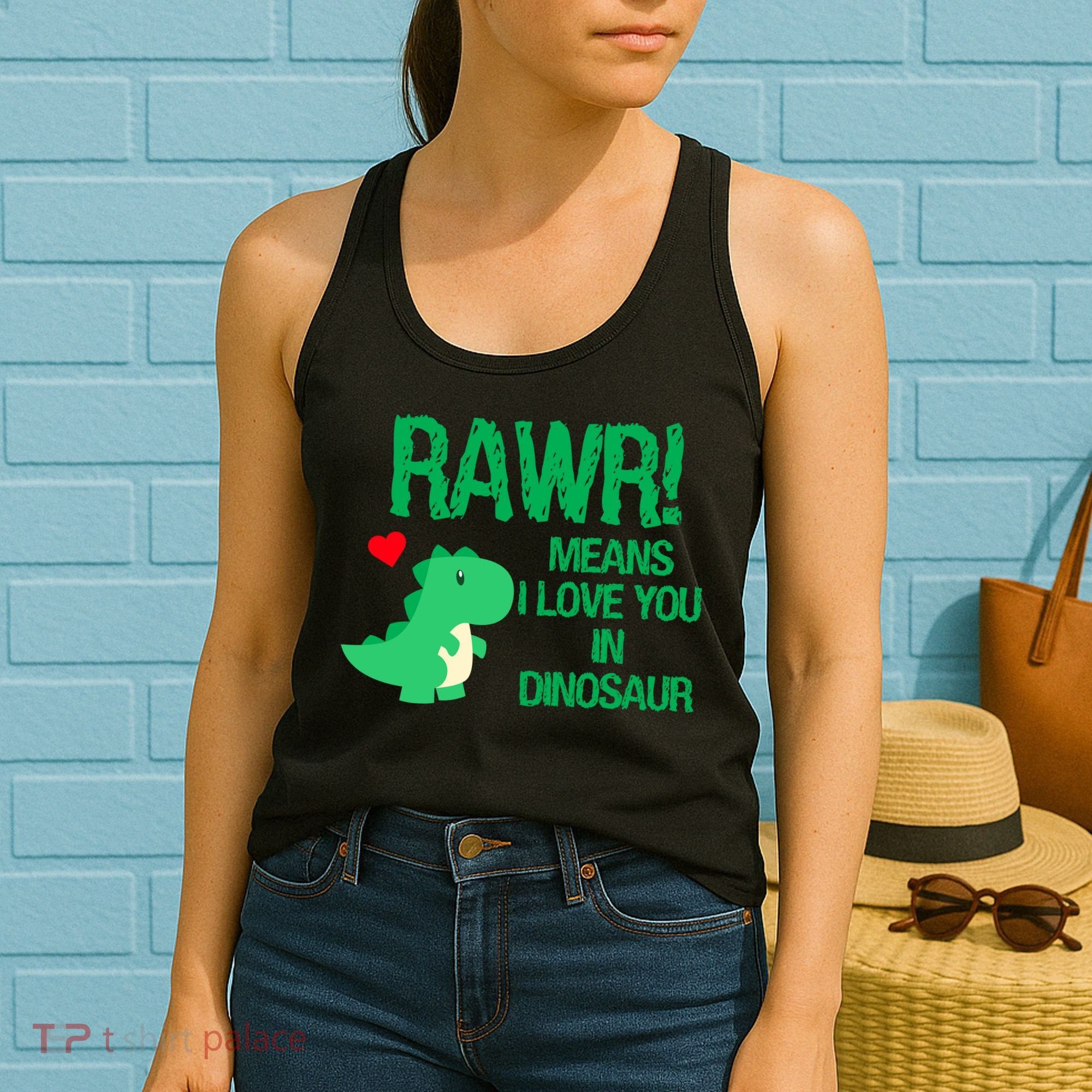 Rawr Means I Love You In Dinosaur Women's Tank Top