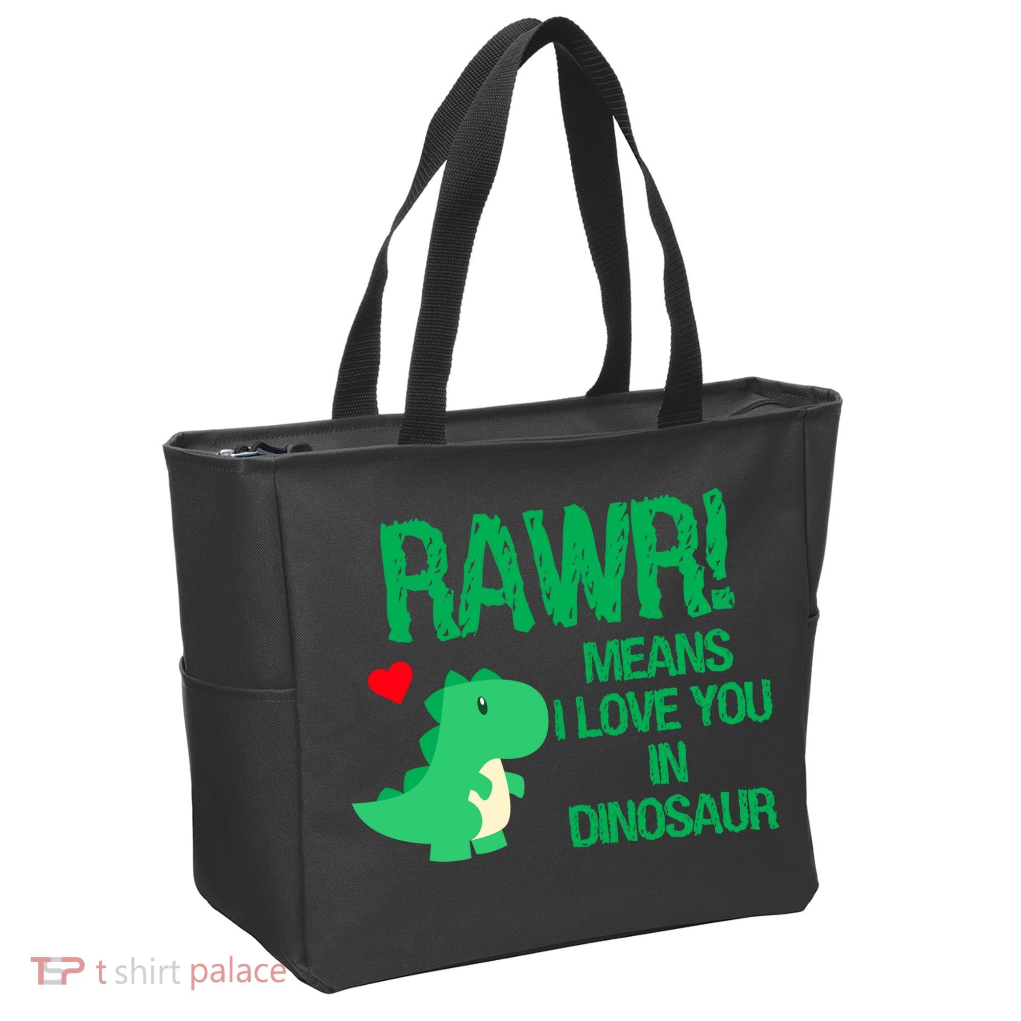 Rawr Means I Love You In Dinosaur Tote Bag