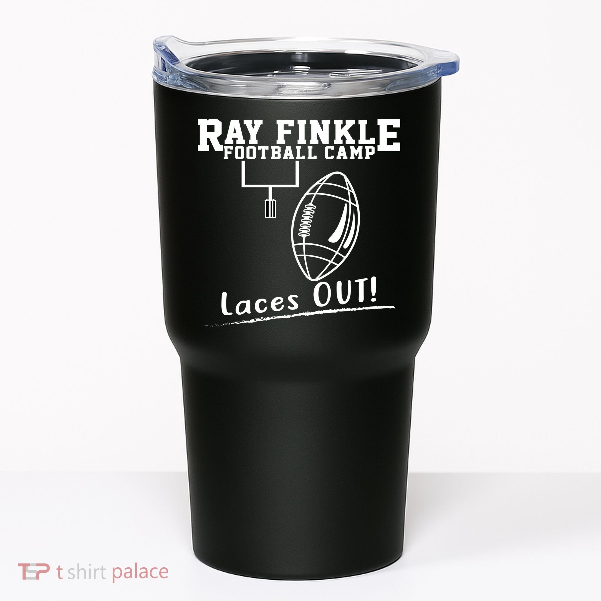 Ray Finkle Football Camp Laces Out Tumbler