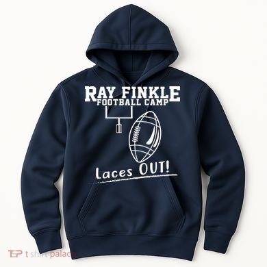 Ray Finkle Football Camp Laces Out Hoodie
