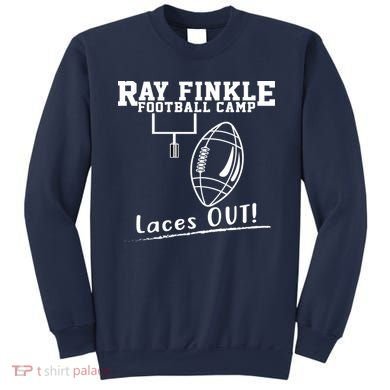 Ray Finkle Football Camp Laces Out Sweatshirt