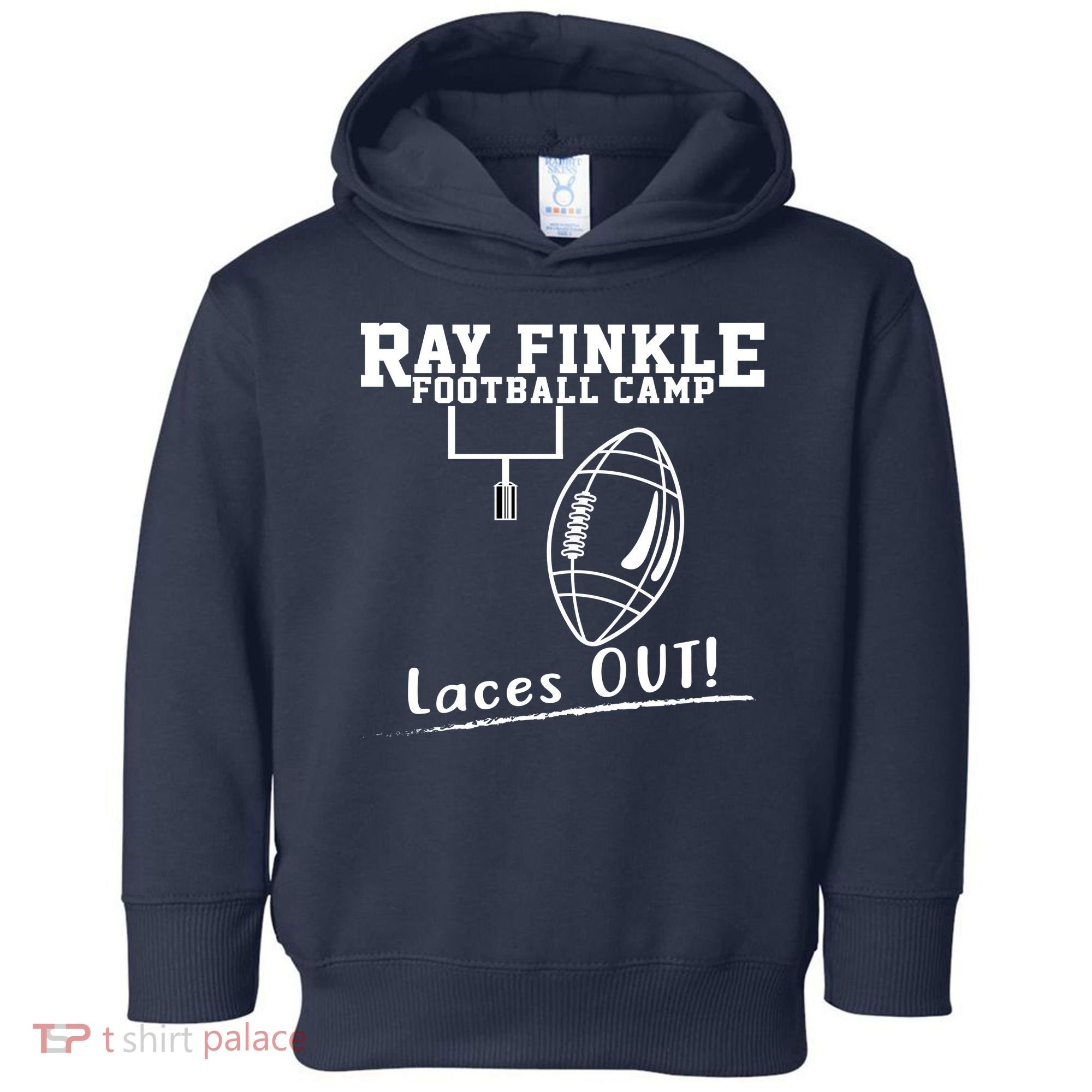 Ray Finkle Football Camp Laces Out Toddler Hoodie