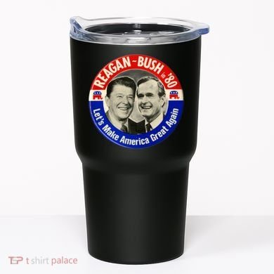 Reagan Bush 1980 Let's Make America Great Again Tumbler