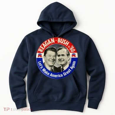 Reagan Bush 1980 Let's Make America Great Again Hoodie