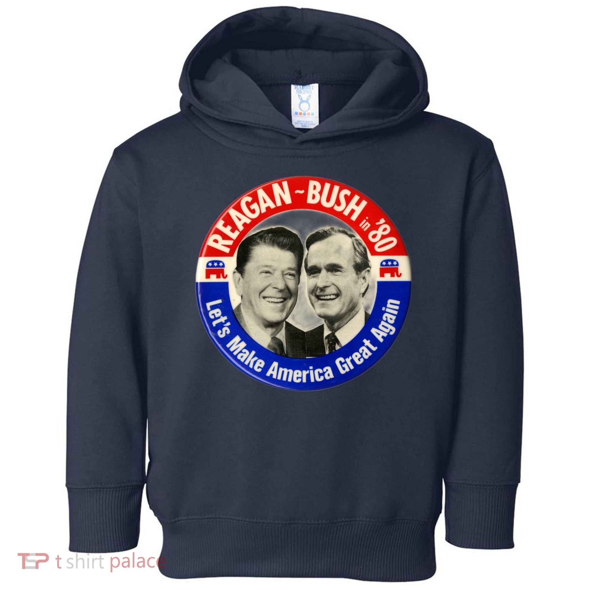 Reagan Bush 1980 Let's Make America Great Again Toddler Hoodie