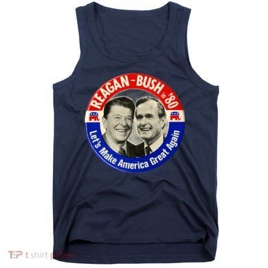 Reagan Bush 1980 Let's Make America Great Again Tank Top