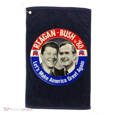Reagan Bush 1980 Let's Make America Great Again Golf Towel