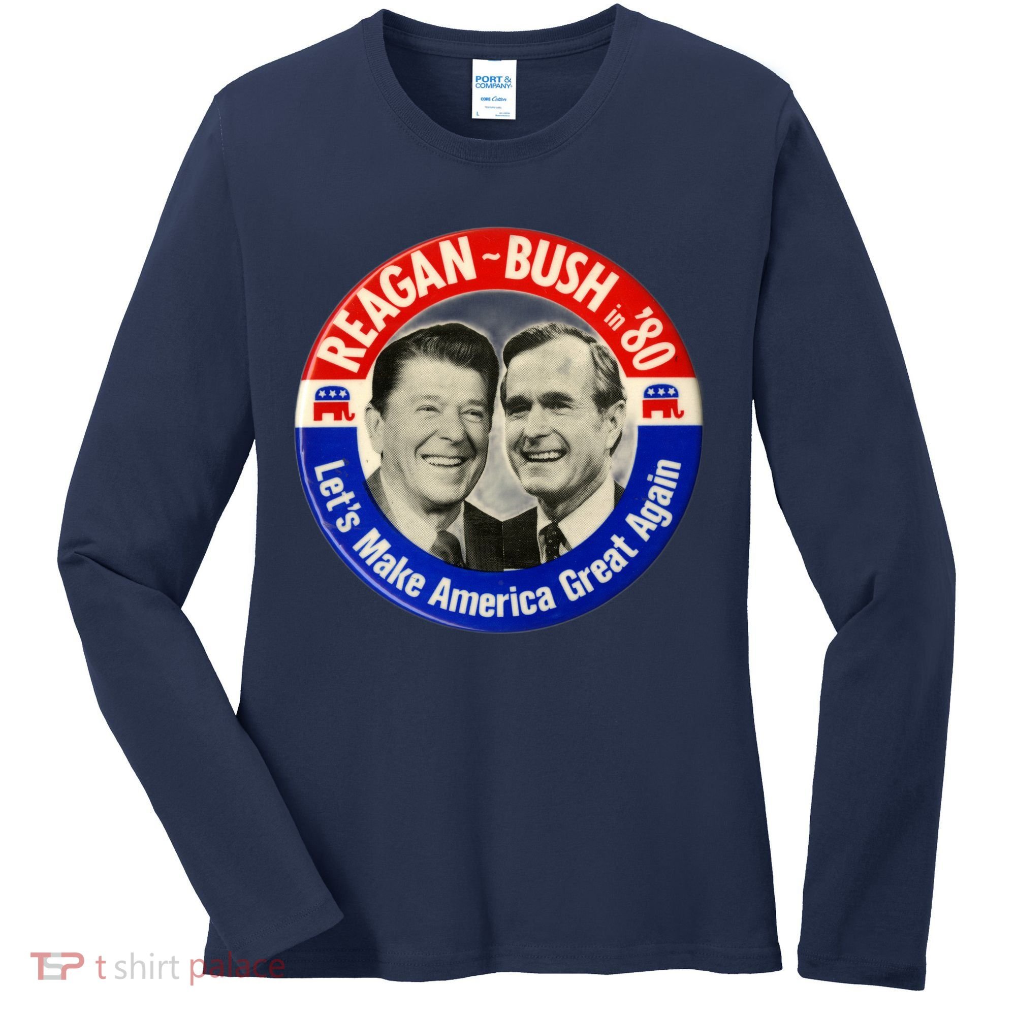 Reagan Bush 1980 Let's Make America Great Again Women's Long Sleeve Shirt
