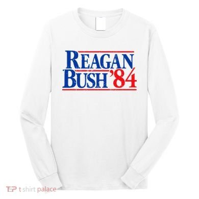 Reagan Bush 84 Vintage Republican Long Sleeve Shirt
