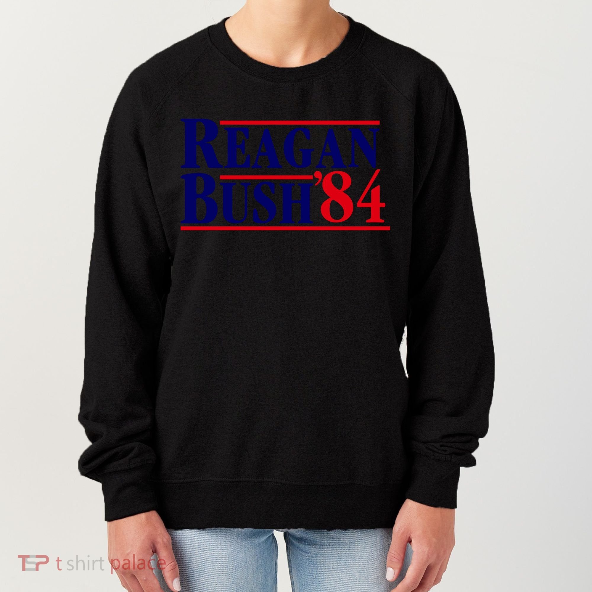 Reagan Bush 84 Shirt Presidential Campaign Women's Sweatshirt
