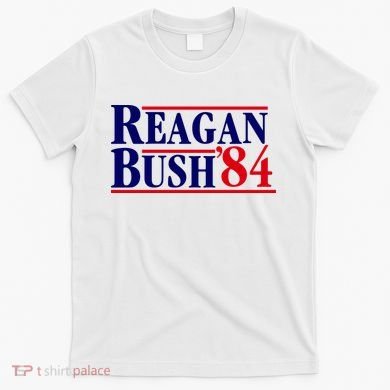 Reagan Bush 84 Shirt Presidential Campaign T-Shirt