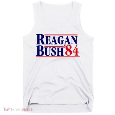 Reagan Bush 84 Shirt Presidential Campaign Tank Top