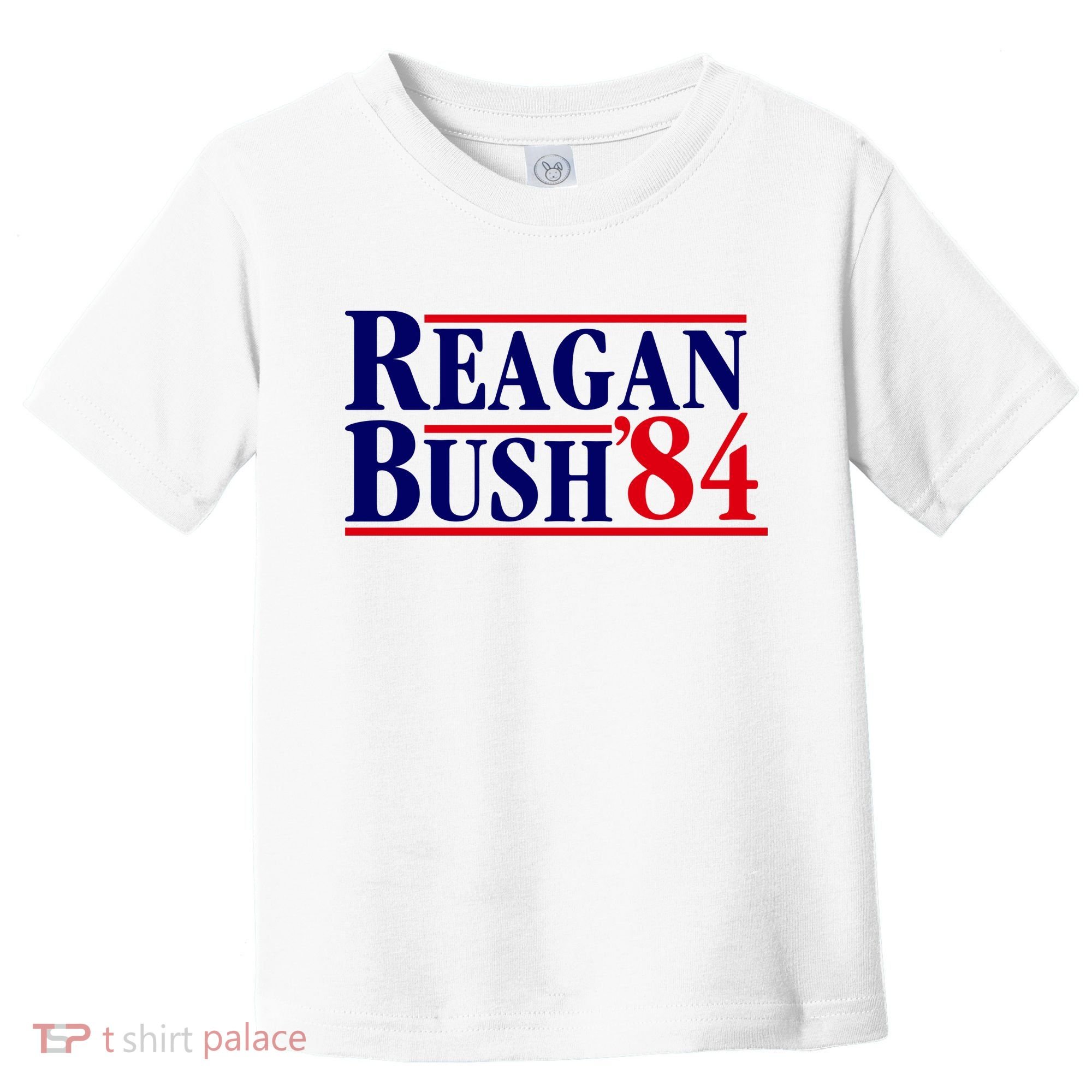 Reagan Bush 84 Shirt Presidential Campaign Toddler T-Shirt
