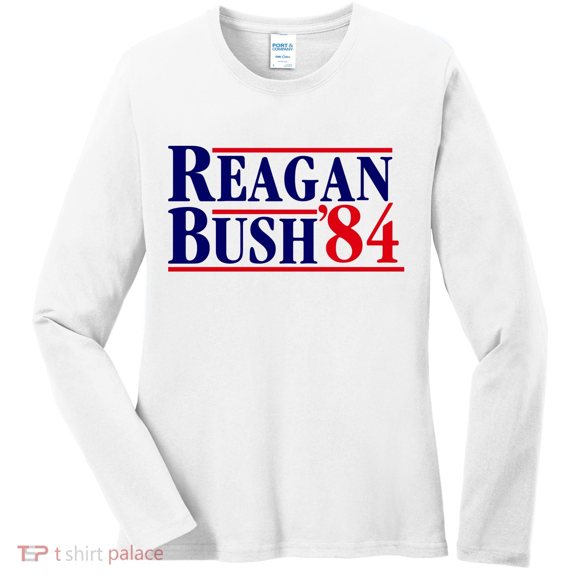 Reagan Bush 84 Shirt Presidential Campaign Women's Long Sleeve Shirt