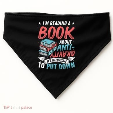 Reading Book About Anti Gravity Funny Science Physicist Gift USA-Made Doggie Bandana