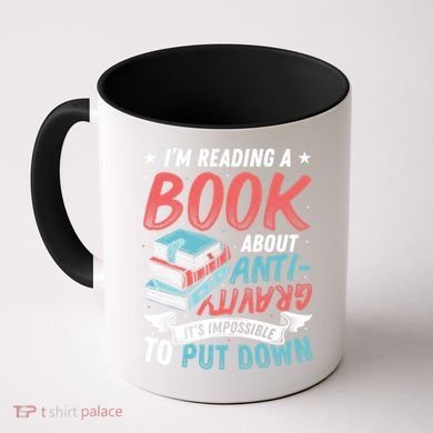 Reading Book About Anti Gravity Funny Science Physicist Gift Coffee Mug