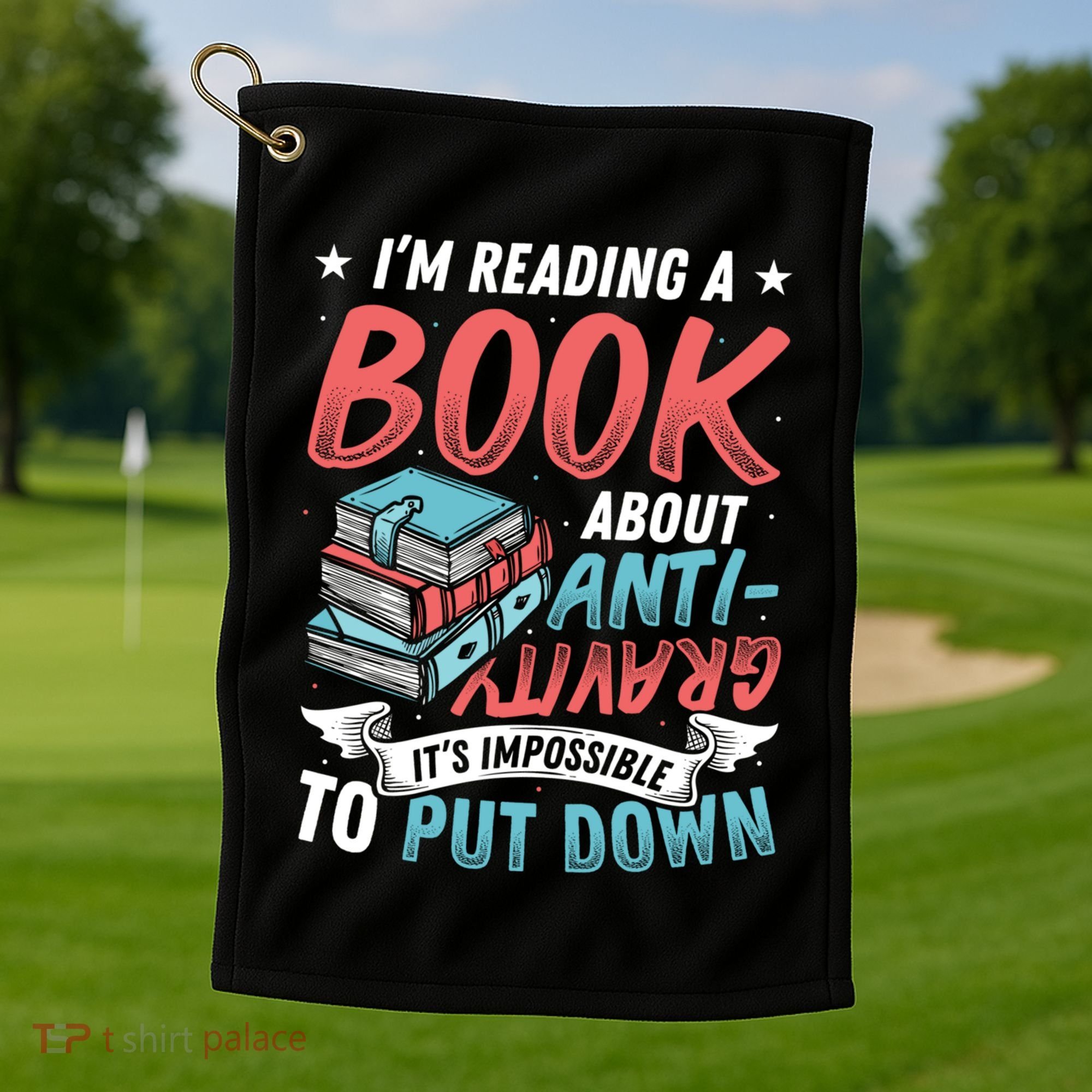Reading Book About Anti Gravity Funny Science Physicist Gift Golf Towel