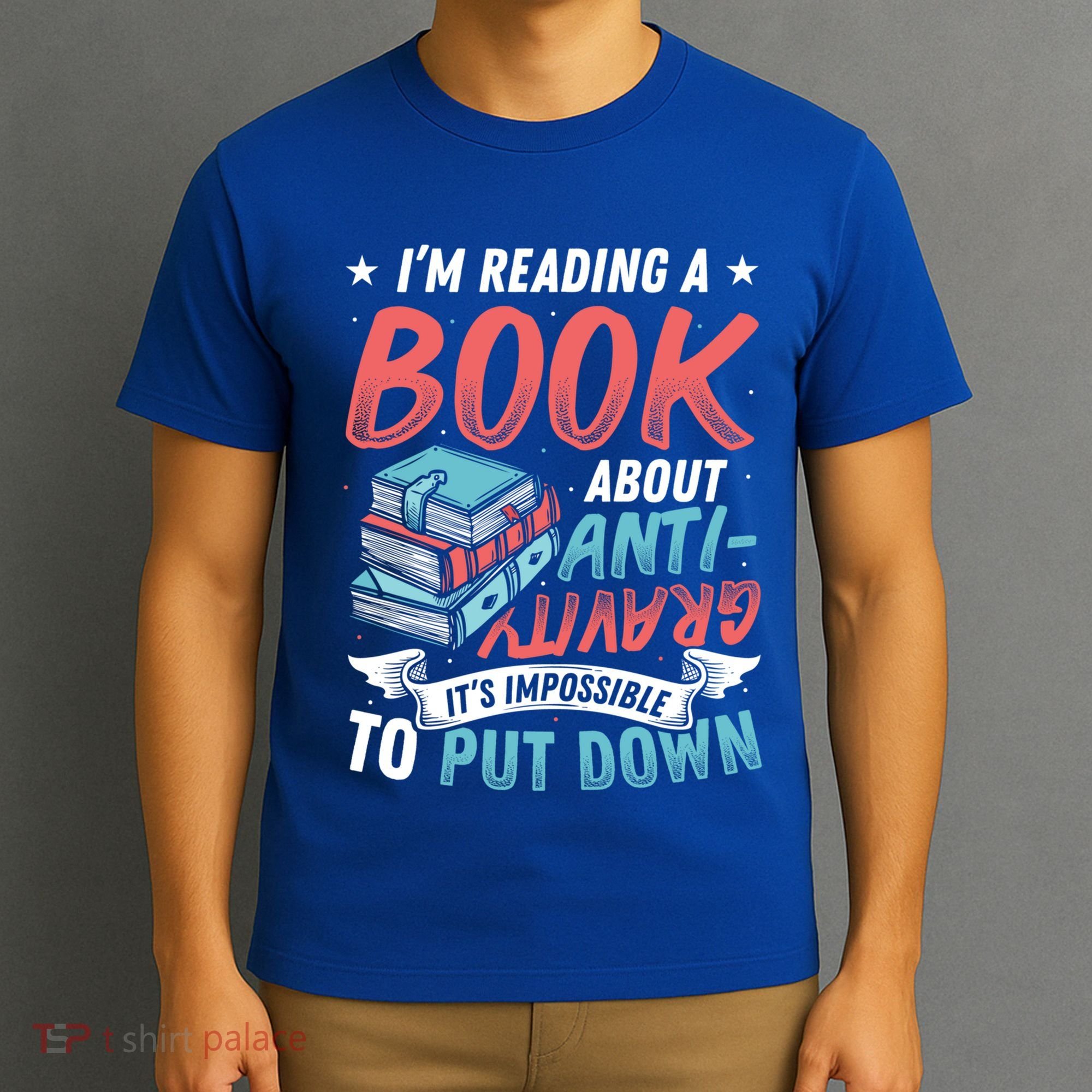 Reading Book About Anti Gravity Funny Science Physicist Gift T-Shirt
