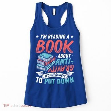 Reading Book About Anti Gravity Funny Science Physicist Gift Women's Tank Top