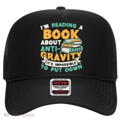 Reading Book About Anti Gravity Funny Science Physicist Gift Hat