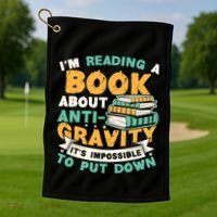 Reading Book About Anti Gravity Funny Science Physicist Gift Golf Towel thumb 1