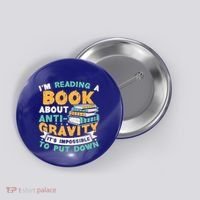 Reading Book About Anti Gravity Funny Science Physicist Gift Button thumb 0
