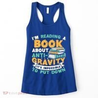 Reading Book About Anti Gravity Funny Science Physicist Gift Women's Tank Top thumb 0