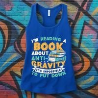 Reading Book About Anti Gravity Funny Science Physicist Gift Women's Tank Top thumb 3