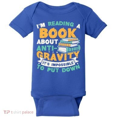 Reading Book About Anti Gravity Funny Science Physicist Gift Baby Bodysuit