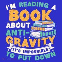 Reading Book About Anti Gravity Funny Science Physicist Gift Toddler Hoodie thumb 2