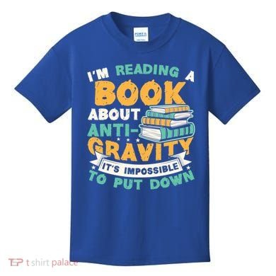 Reading Book About Anti Gravity Funny Science Physicist Gift Kids T-Shirt