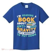 Reading Book About Anti Gravity Funny Science Physicist Gift Kids T-Shirt thumb 0