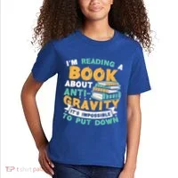 Reading Book About Anti Gravity Funny Science Physicist Gift Kids T-Shirt thumb 2