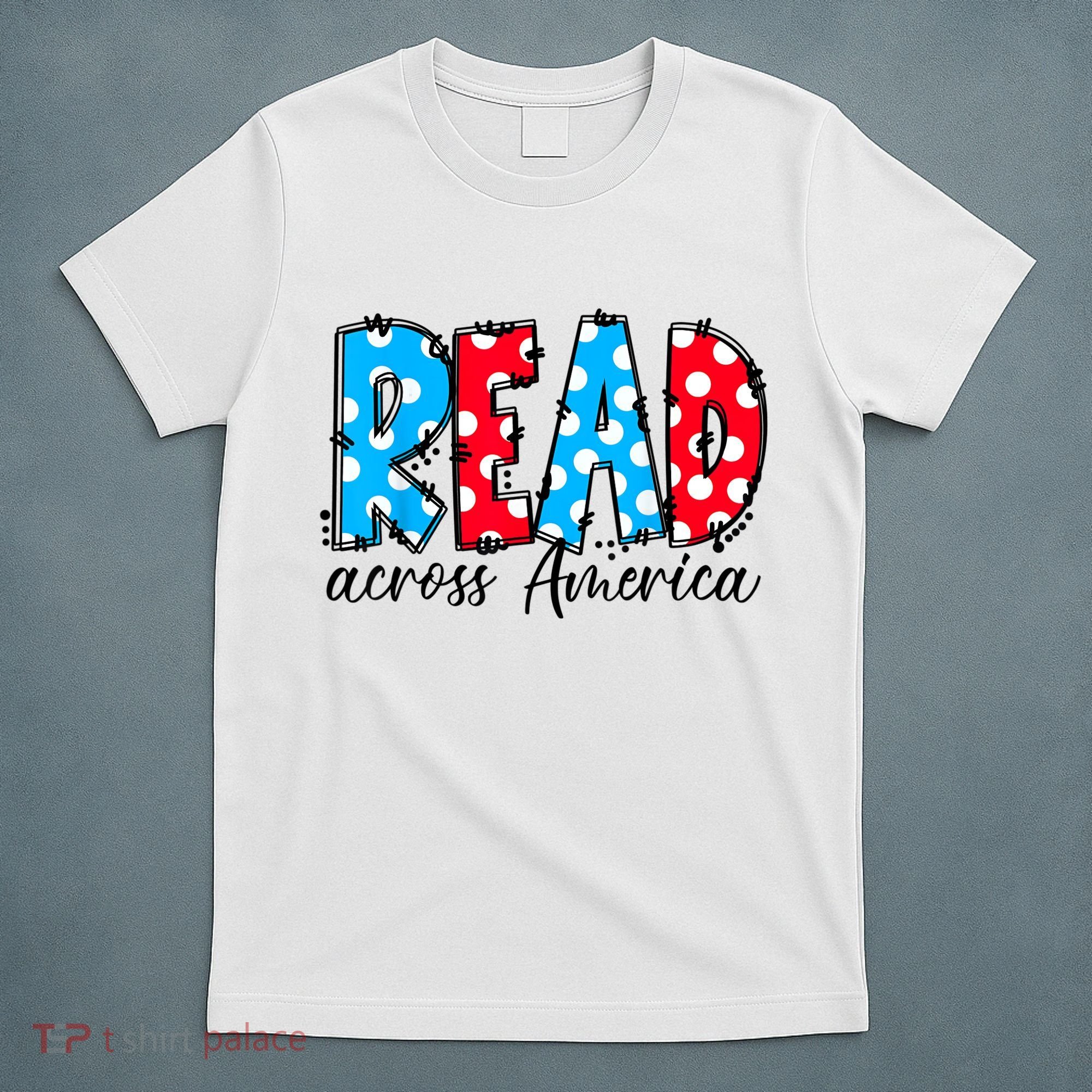 Read Books Across America Funny Bookworm Reader Book Lover T-Shirt